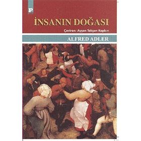İNSANIN DOĞASI - ALFRED ADLER