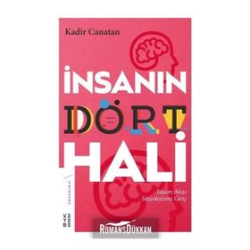 İnsanın Dört Hali - Kadir Canatan