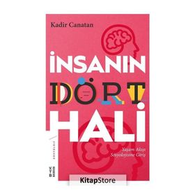 İnsanın Dört Hali - Kadir Canatan