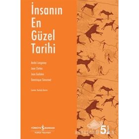 İnsanın En Güzel Tarihi - Andre Langaney