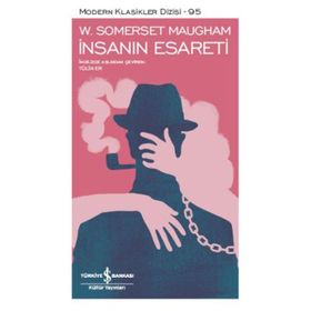 İnsanın Esareti - w somerset maugham