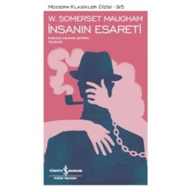 İnsanın Esareti - w somerset maugham
