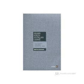 İNSANIN GERÇEK İHTİYAÇLARI ÜZERİNE - MARTIN GESSMANN