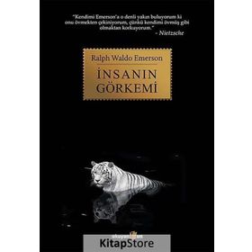 İNSANIN GÖRKEMI - RALPH WALDO EMERSON