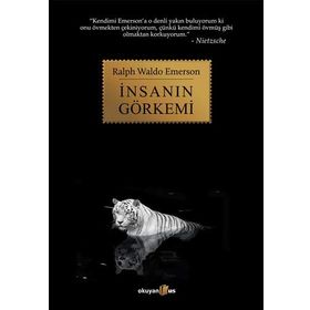 İNSANIN GÖRKEMI - RALPH WALDO EMERSON