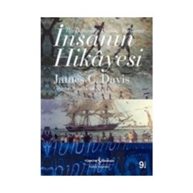 İNSANIN HIKÂYESI TAŞ DEVRINDEN BUGÜNE TARIHIMIZ - JAMES C. DAVIS