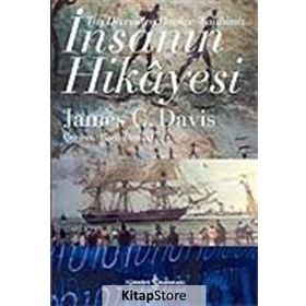 İNSANIN HIKÂYESI TAŞ DEVRINDEN BUGÜNE TARIHIMIZ - JAMES C. DAVIS