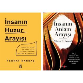 İnsanın Huzur Arayışı - İnsanın Anlam Arayışı - Viktor E. Frankl