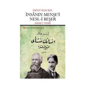 İnsanın Menşe’i - Nesl-i Beşer - Ernest Haeckel