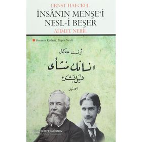 İnsanın Menşe’i Nesl-i Beşer - Ernst Haeckel