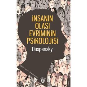 İnsanın Olası Evriminin Psikolojisi - G.I. Gurdjieff