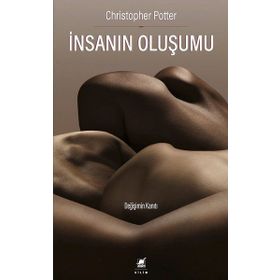 İnsanın Oluşumu - Christopher Potter