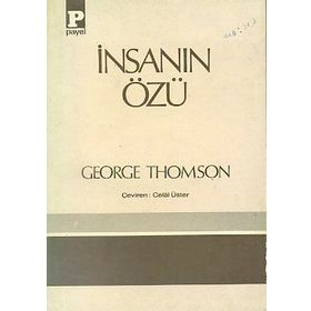 İNSANIN ÖZÜ - GEORGE THOMSON