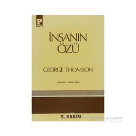 İNSANIN ÖZÜ - GEORGE THOMSON