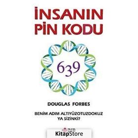 İnsanın PIN Kodu Benim Adım Altiyüzyirmibeş Ya Sizin Ki? - Douglas Forbes