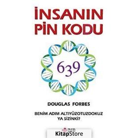 İnsanın PIN Kodu Benim Adım Altiyüzyirmibeş Ya Sizin Ki? - Douglas Forbes