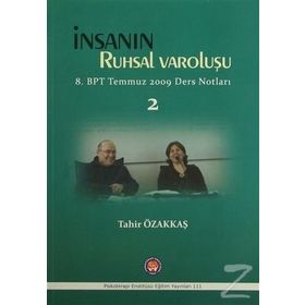 İnsanın Ruhsal Varoluşu - Tahir Özakkaş