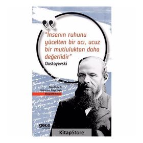 İnsanın Ruhunu Yücelten Bir Acı, Ucuz Bir Mutluluktan Daha Değerlidir - Kolektif