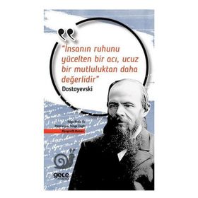 İnsanın Ruhunu Yücelten Bir Acı, Ucuz Bir Mutluluktan Daha Değerlidir - Kolektif