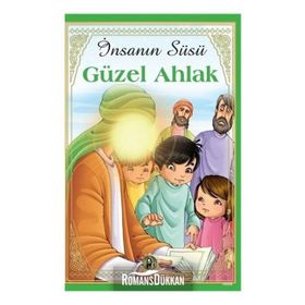 İnsanın Süsü Güzel Ahlak - Figen Koç