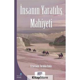 İnsanın Yaratılış Mahiyeti - Erzurumlu İbrahim Hakkı