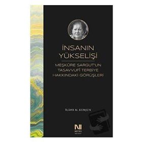 İnsanın Yükselişi İlahe - M. Kurşun