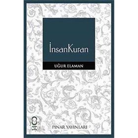İNSANKURAN - UĞUR ELAMAN
