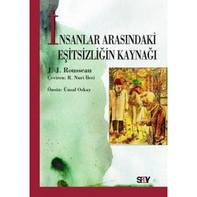 İNSANLAR ARASINDAKİ EŞİTSİZLİĞİN KAYNAĞI - JEAN JACQUES ROUSSEAU