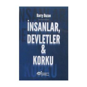 İnsanlar, Devletler ve Korku - Barry Buzan