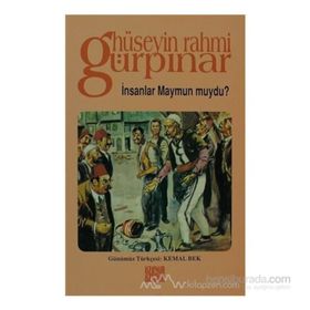 İNSANLAR MAYMUN MUYDU? - HÜSEYİN RAHMI GÜRPINAR