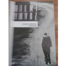İNSANLAR MEKANLAR YOLCULUKLAR - HILMI YAVUZ