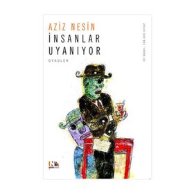 İNSANLAR UYANIYOR - AZIZ NESIN
