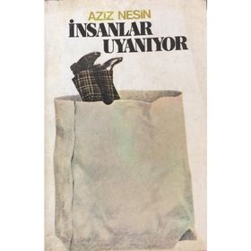 İNSANLAR UYANIYOR - AZIZ NESIN