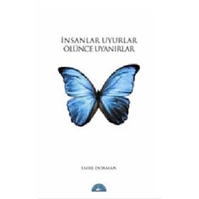 İNSANLAR UYURLAR ÖLÜNCE UYANIRLAR - EMRE DORMAN (ISBN:9786051312019)