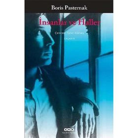İNSANLAR VE HALLER - BORIS PASTERNAK (BORIS LEONIDOWITSCH PASTERNAK)
