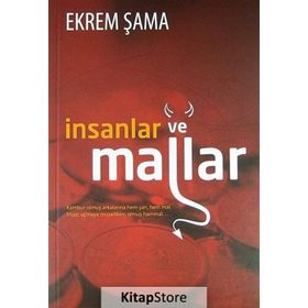 İnsanlar ve Mallar - Ekrem Şama