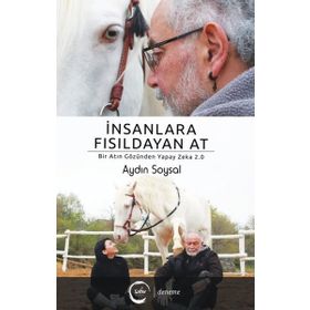 İnsanlara Fısıldayan At Aydın Soysal