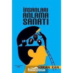 İnsanları Anlama Sanatı / Serkan Kan