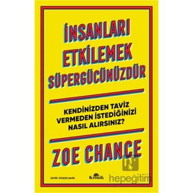 İnsanları Etkilemek Süper Gücünüzdür Kronik Kitap
