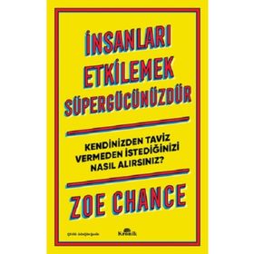 İnsanları Etkilemek Süper Gücünüzdür Kronik Kitap