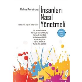 İnsanları Nasıl Yönetmeli - Michael Armstrong