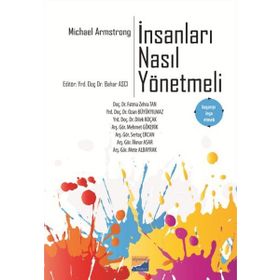 İnsanları Nasıl Yönetmeli - Michael Armstrong