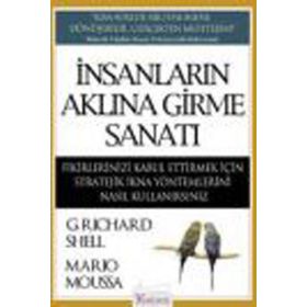 İNSANLARIN AKLINA GIRME SANATI - RICHARD SHELL