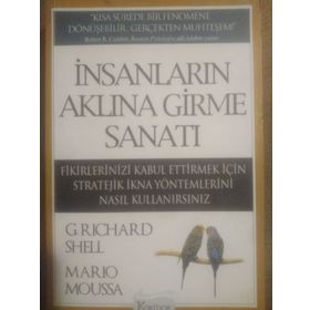 İNSANLARIN AKLINA GIRME SANATI - RICHARD SHELL