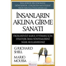 İNSANLARIN AKLINA GIRME SANATI - RICHARD SHELL