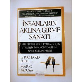 İNSANLARIN AKLINA GIRME SANATI - RICHARD SHELL