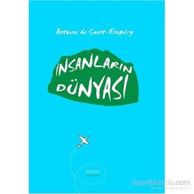 İnsanların Dünyası - Antonie de Saint Exupery