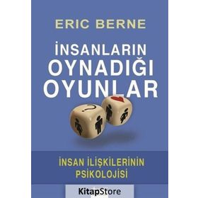 İnsanların Oynadığı Oyunlar - Dr. Eric Berne