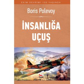 İnsanlığa Uçuş - Boris Polevoy