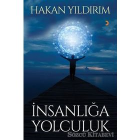 İnsanlığa Yolculuk - Hakan Yıldırım
